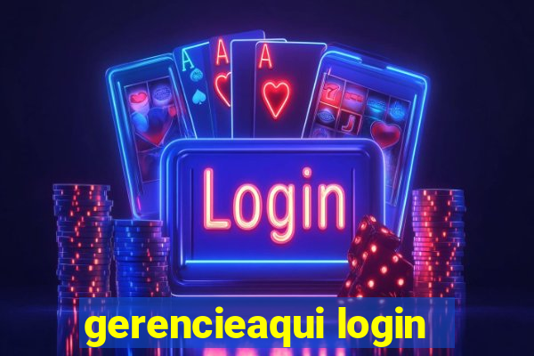 gerencieaqui login